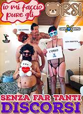 Io mi faccio pure gli orsi, senza far tanti discorsi Io mi faccio pure gli orsi, senza far tanti discorsi