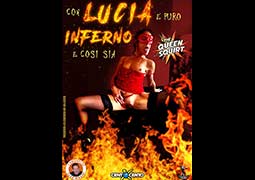 Con Lucia è puro inferno e così sia!